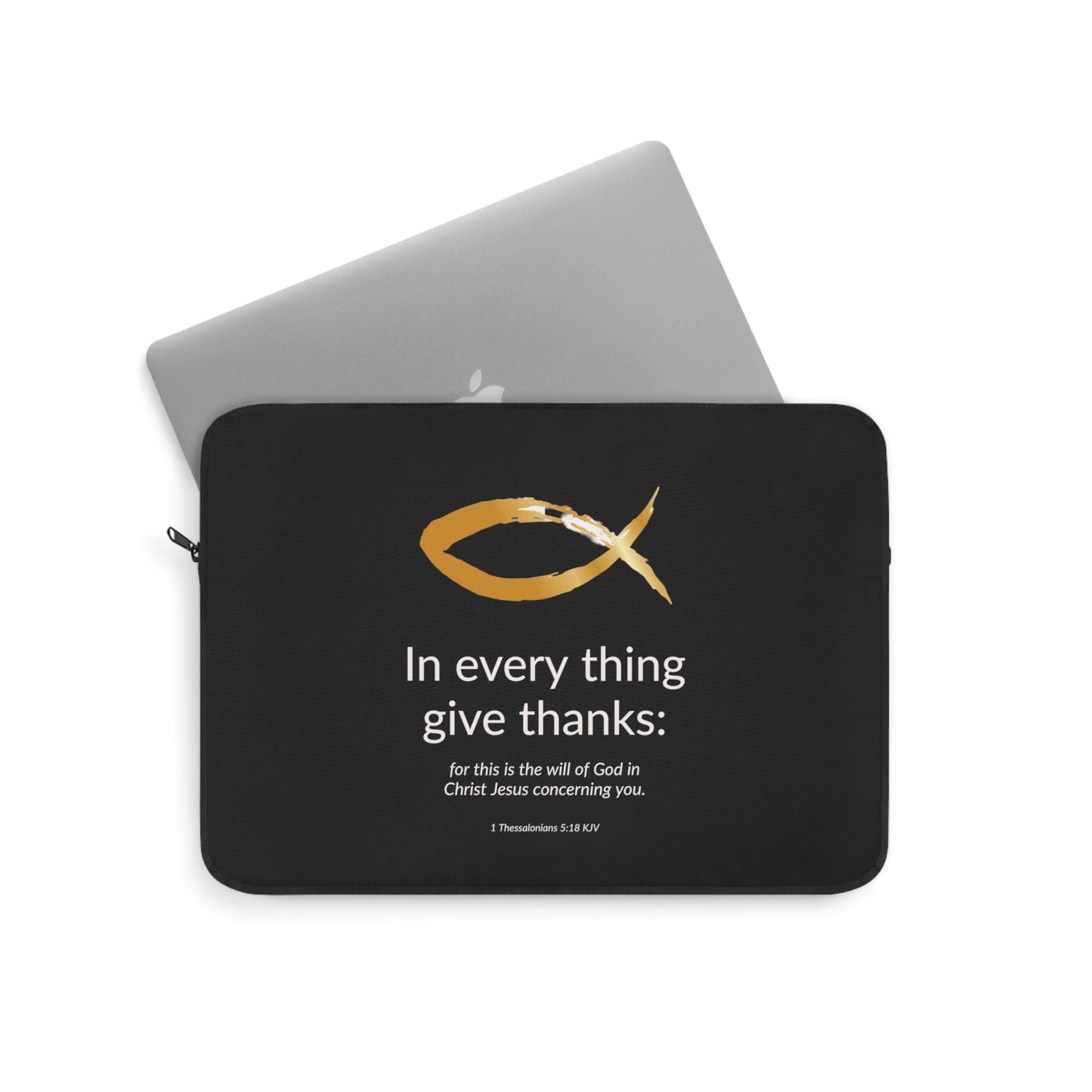 Laptop Sleeve - In Everything Give Thanks