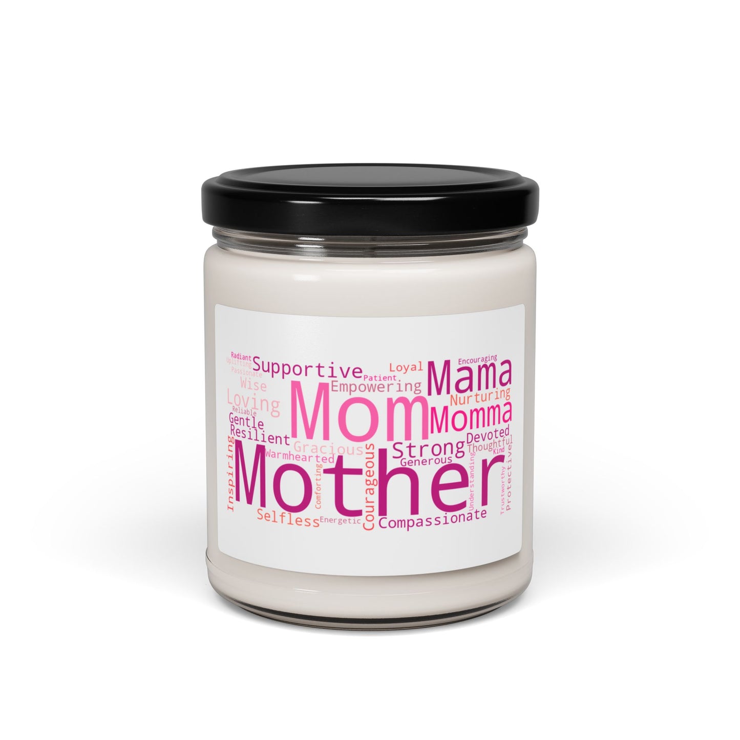 Mother's Day Scented Soy Candle - Supportive & Loving 9oz