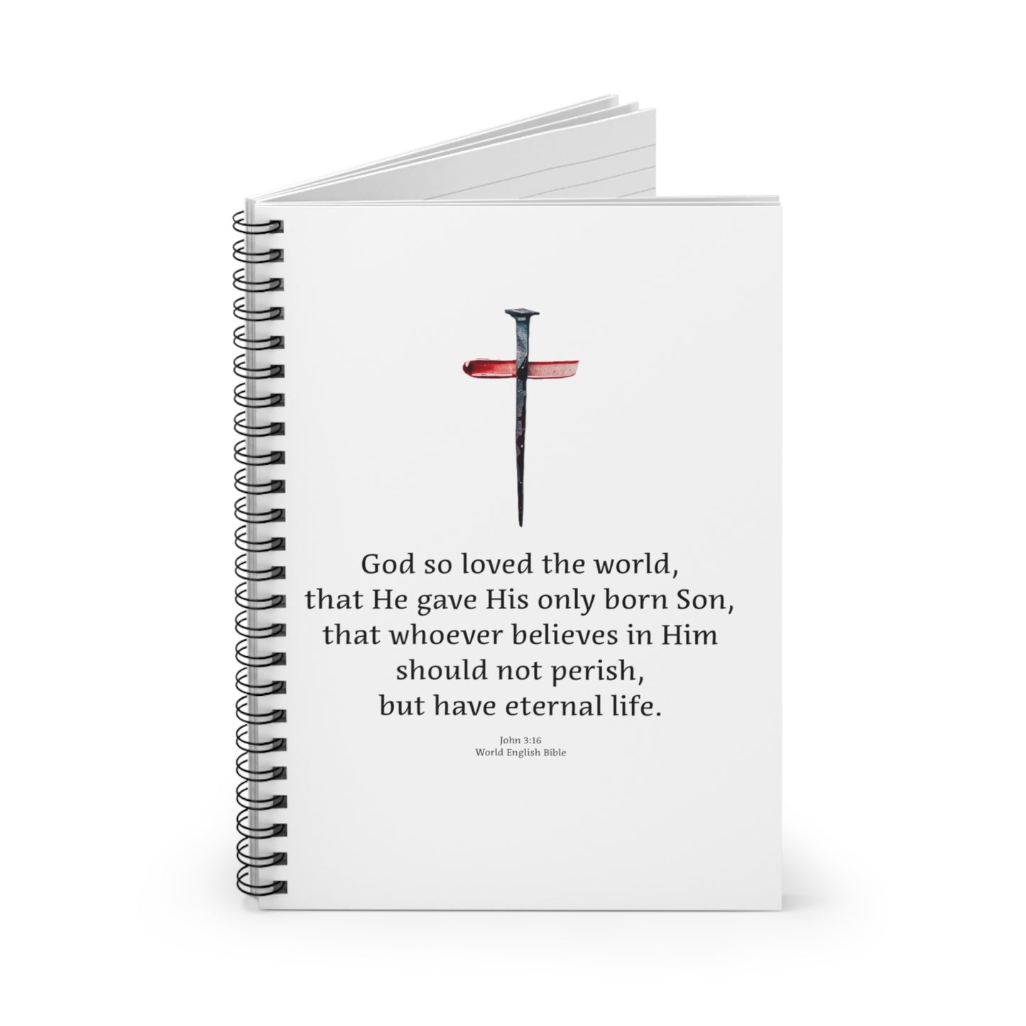 Spiral Notebook - For God So Loved The World - John 3:16