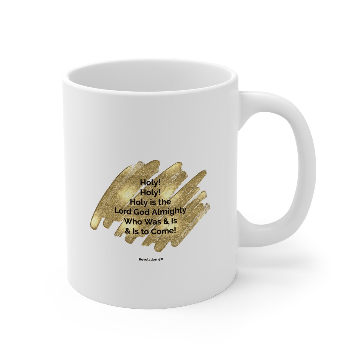 Ceramic Mug - Revelation 4:8 - Holy, Holy, Holy