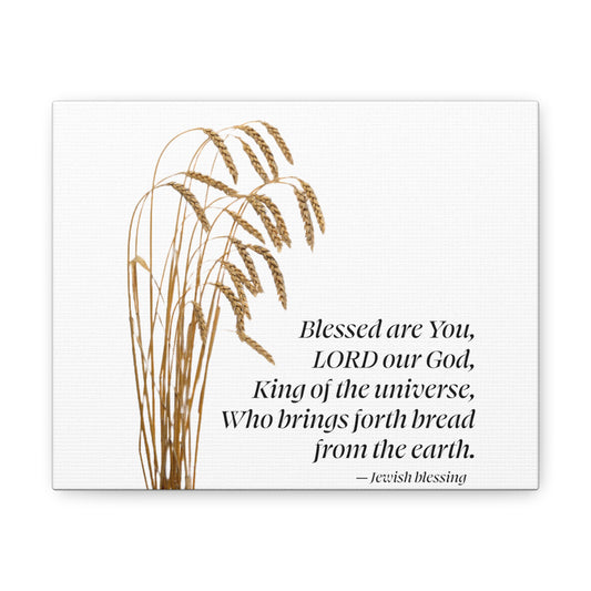 Canvas Gallery Wraps - Blessed Are You, LORD our God, King of the Universe