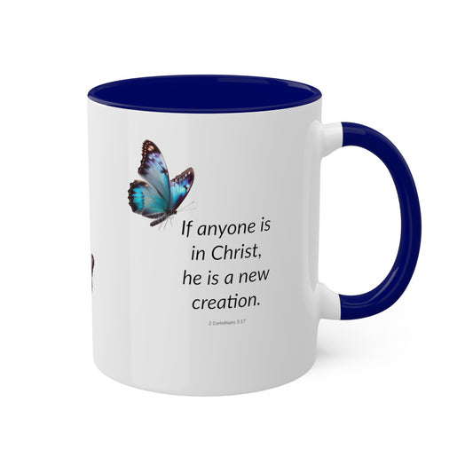 A New Creation - Blue Butterfly - Colorful Mugs, 11oz