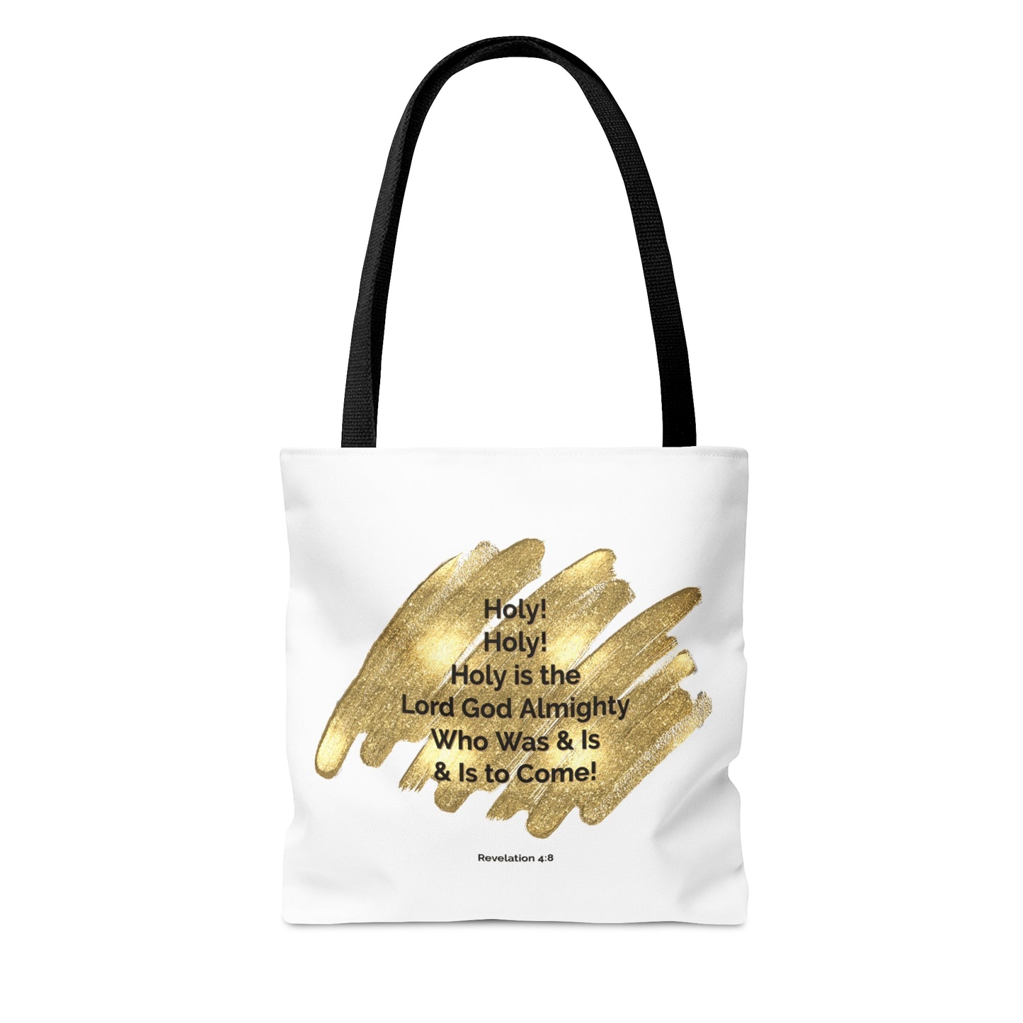Tote Bag - Holy is the Lord God Almighty