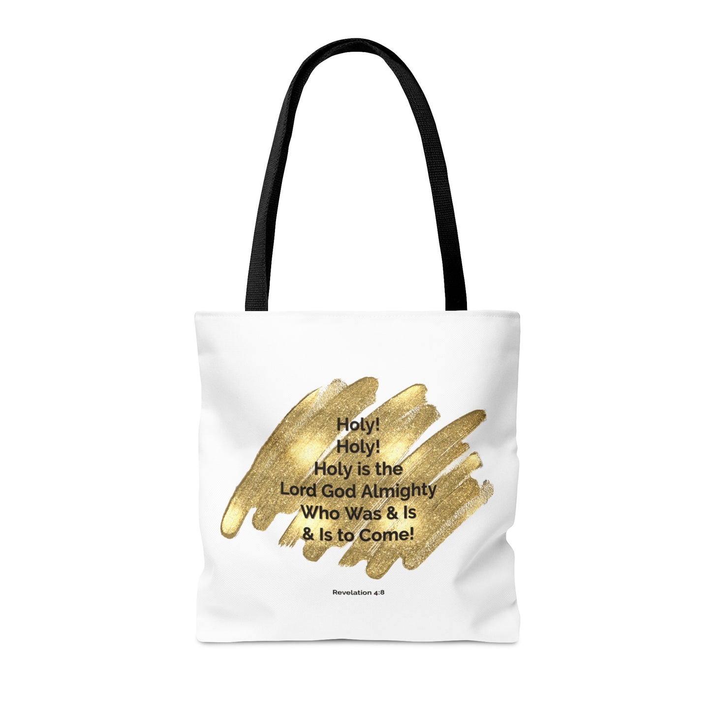 Tote Bag - Holy is the Lord God Almighty
