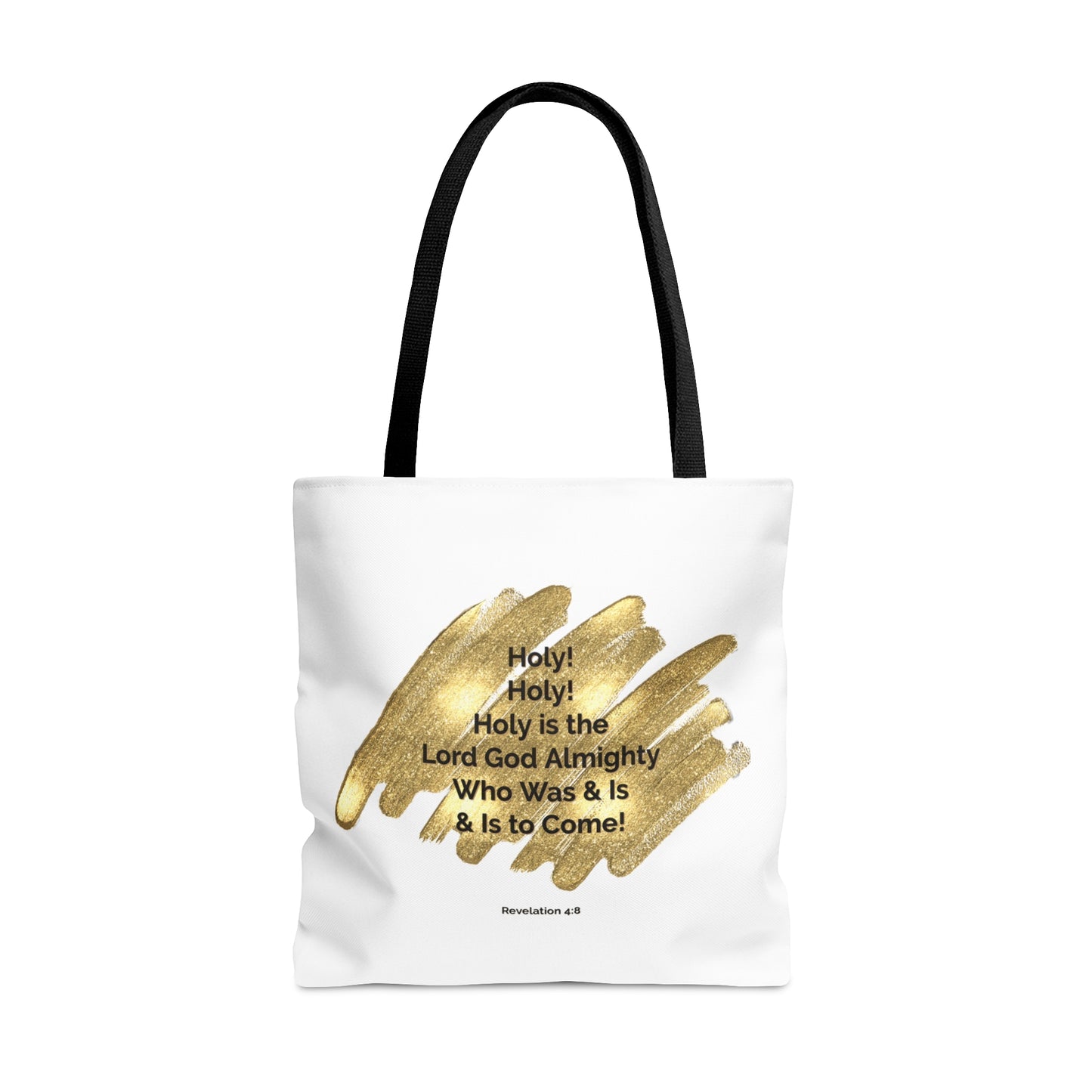 Tote Bag - Holy is the Lord God Almighty