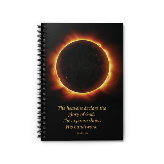 Spiral Notebook - The Heavens Declare the Glory of God