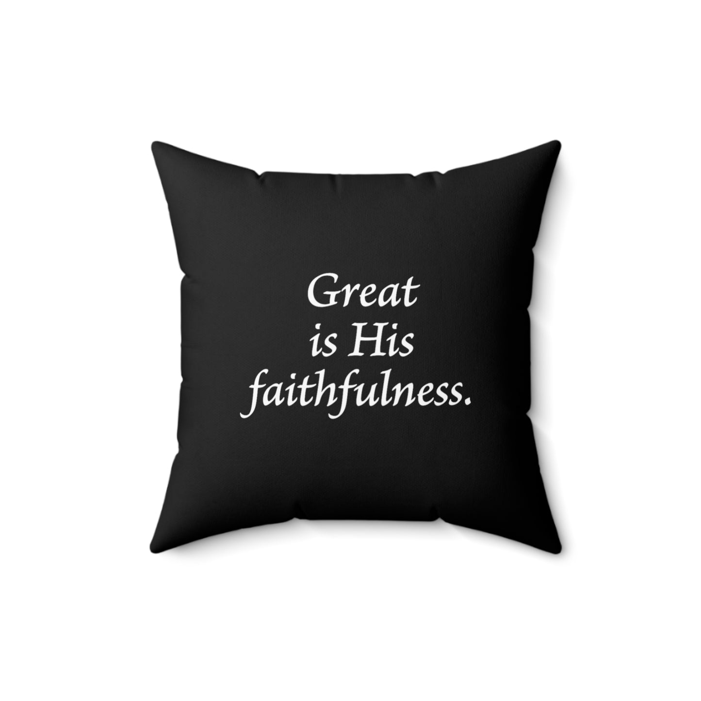 Spun Polyester Square Pillow - Great is His Faithfulness