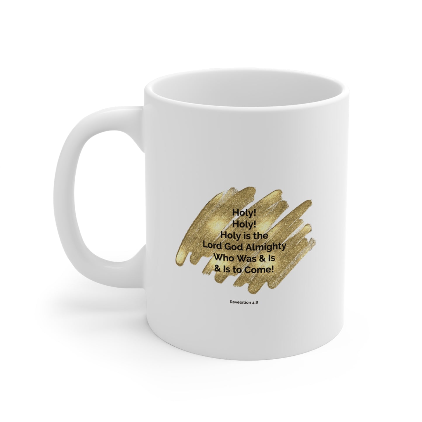 Ceramic Mug - Revelation 4:8 - Holy, Holy, Holy