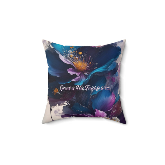 Spun Polyester Square Pillow - Great Is His Faithfulness