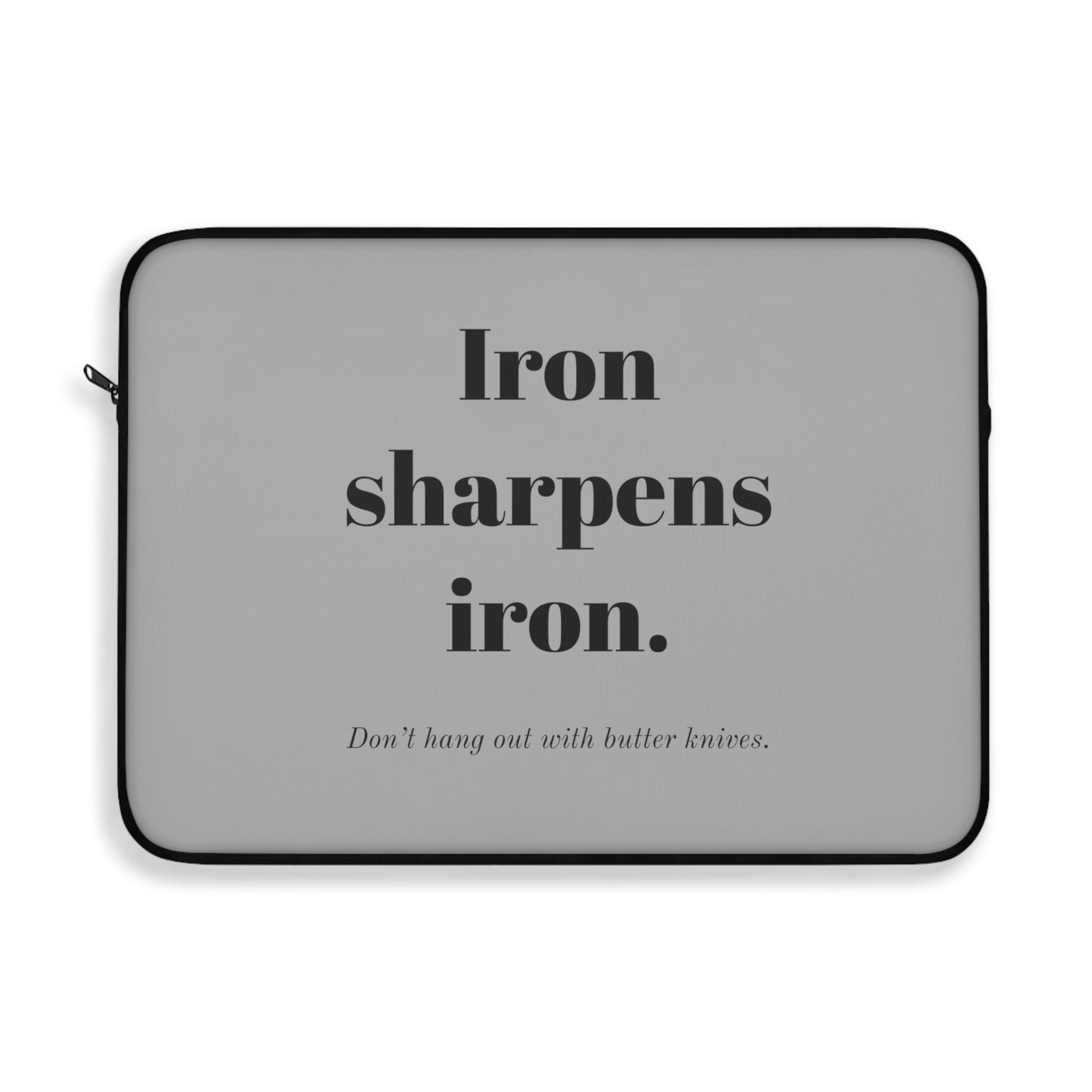 Laptop Sleeve - Iron Sharpens Iron