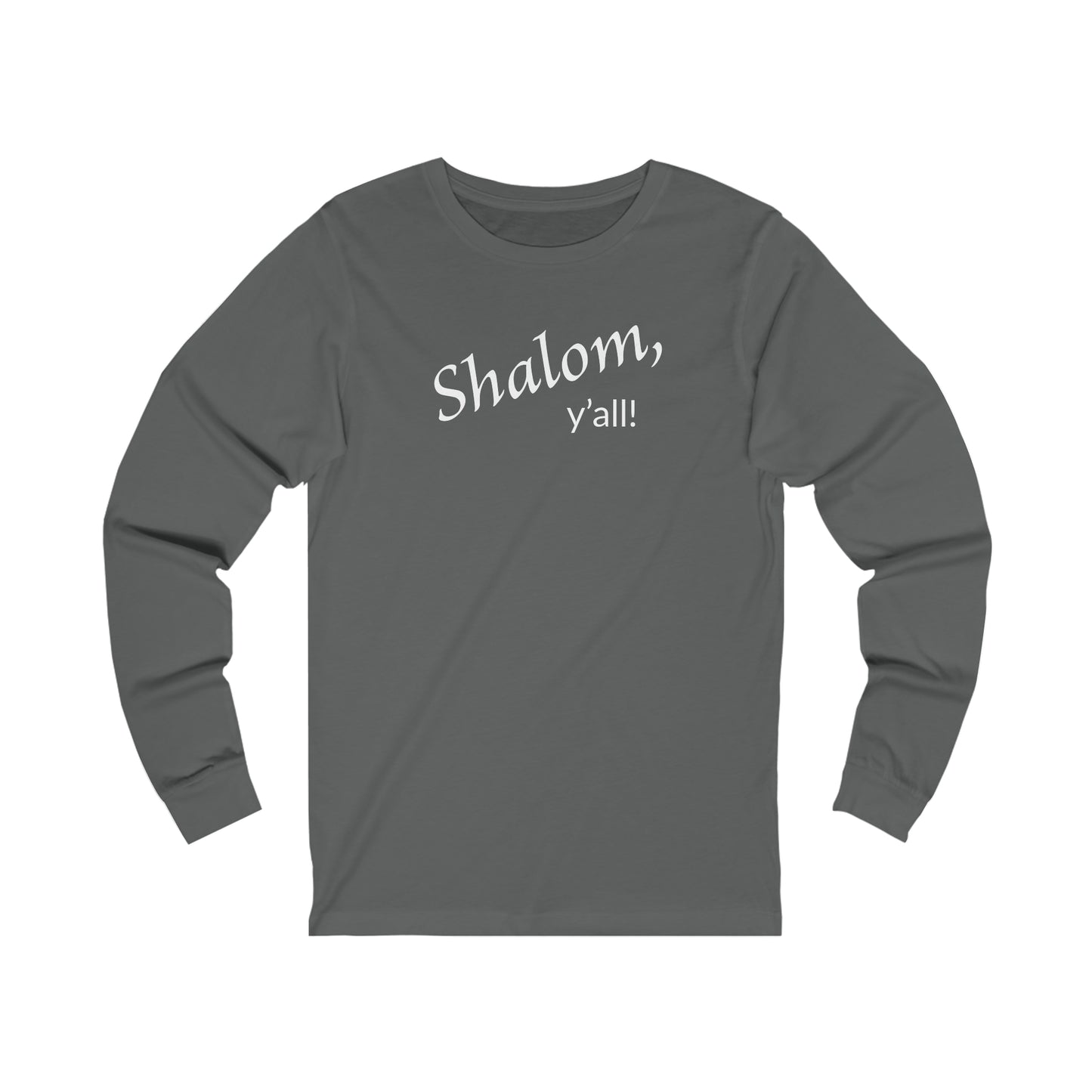 Long Sleeve Tee - Shalom, Y'all!