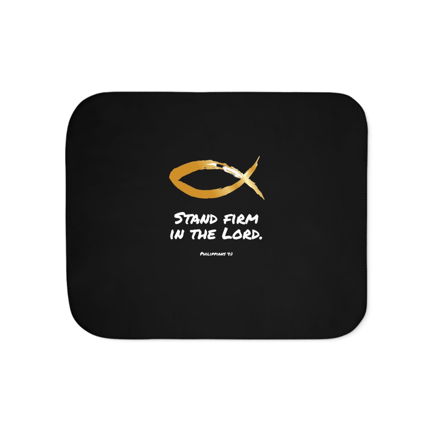 Sherpa Blanket, Two Colors - Stand Firm In The Lord