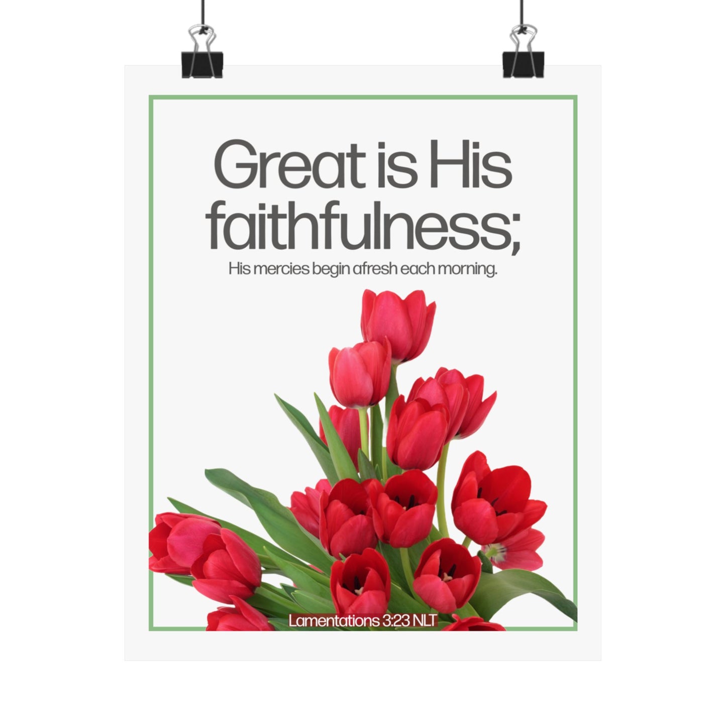 Inspirational Floral Poster - "Great is His Faithfulness" Wall Art