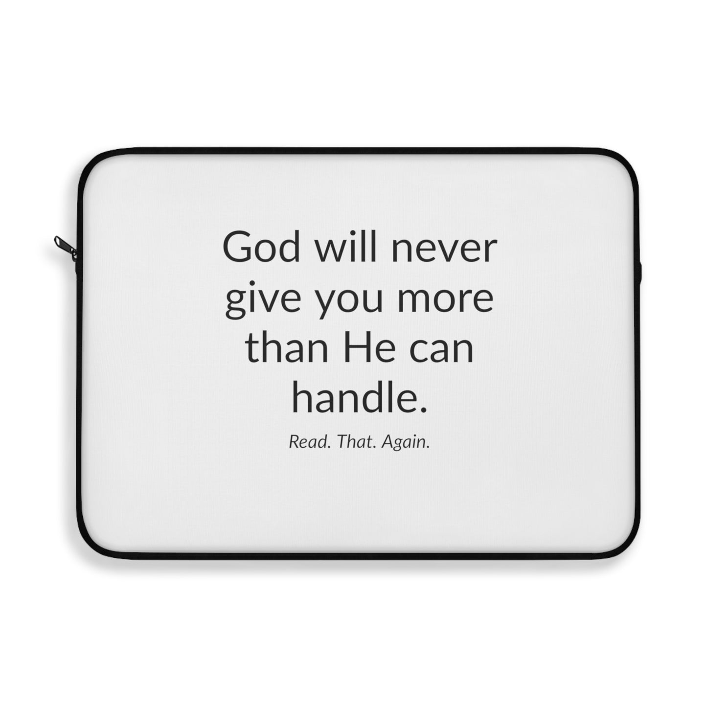 Laptop Sleeve - Never More than He Can Handle