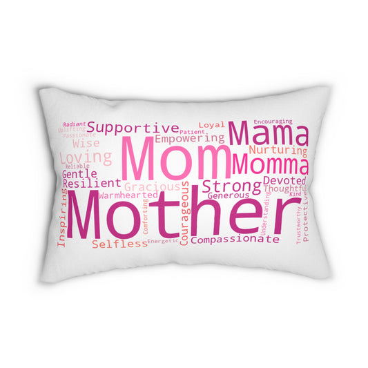 Mom Words Lumbar Pillow - Supportive & Loving Gift for Mothers or Mother Figures