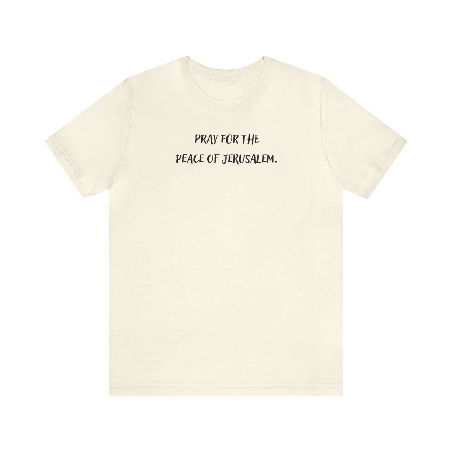 Unisex Jersey Short Sleeve Tee - Pray for the Peace of Jerusalem