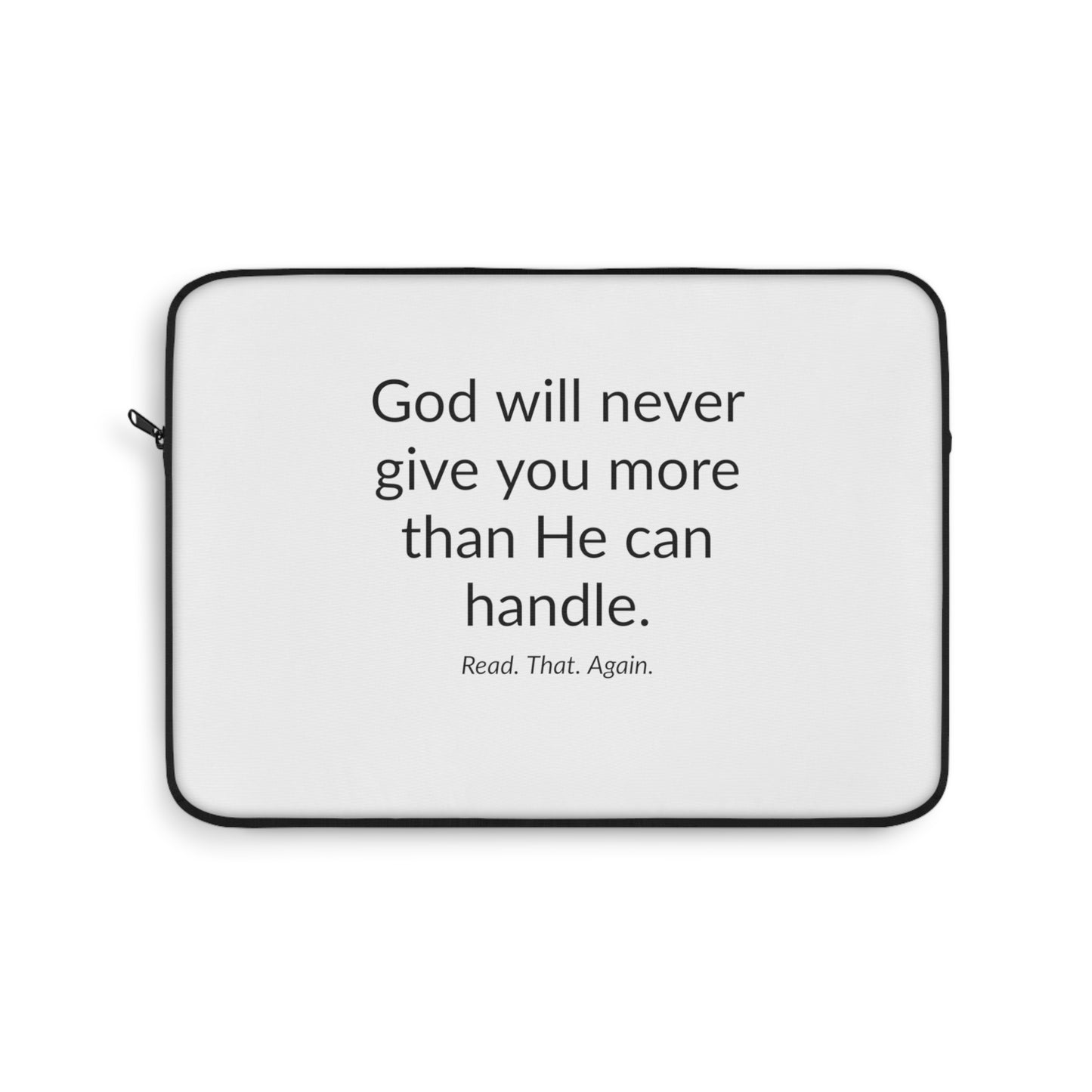 Laptop Sleeve - Never More than He Can Handle