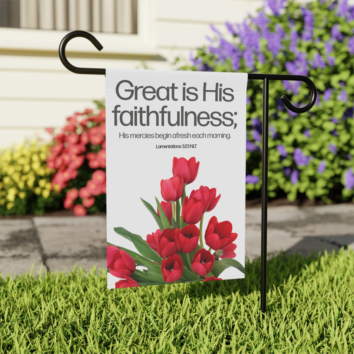 Garden & House Banner - Great Is His Faithfulness
