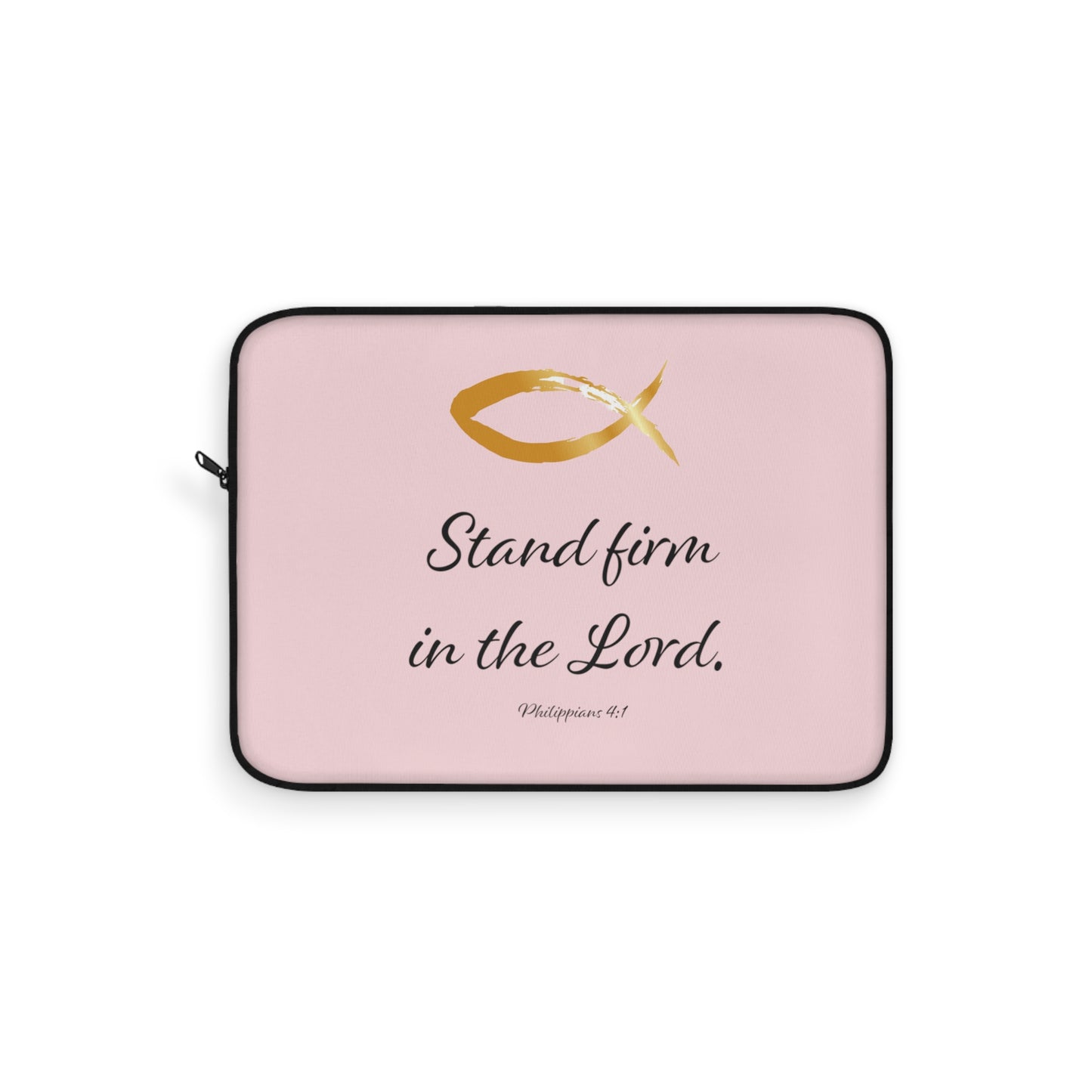 Laptop Sleeve - Stand Firm in the Lord - pink