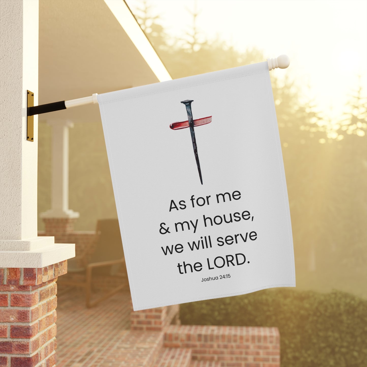 Garden & House Banner - We Will Serve The Lord
