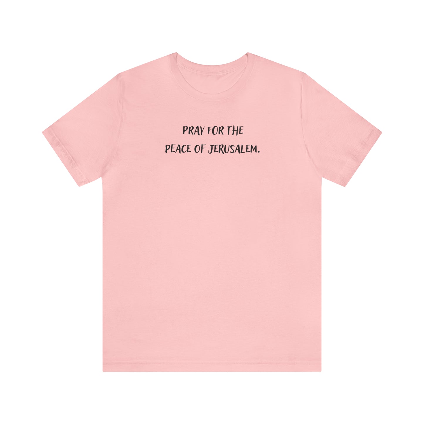 Unisex Jersey Short Sleeve Tee - Pray for the Peace of Jerusalem