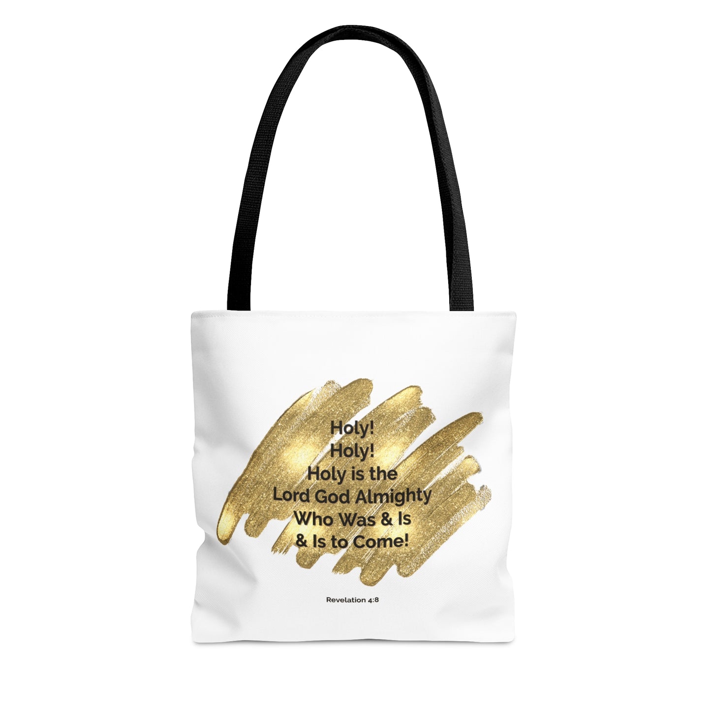 Tote Bag - Holy is the Lord God Almighty