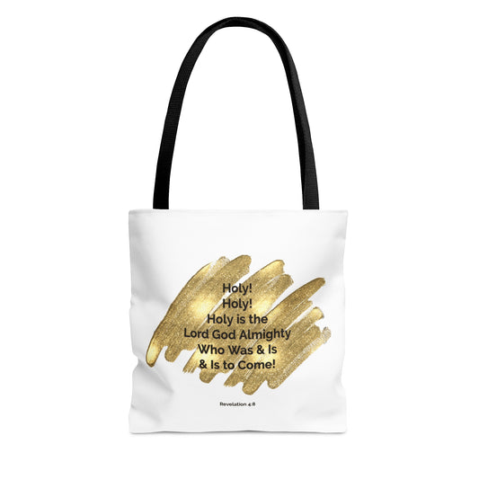 Tote Bag - Holy is the Lord God Almighty