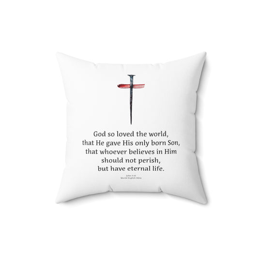 Spun Polyester Square Pillow - John 3:16