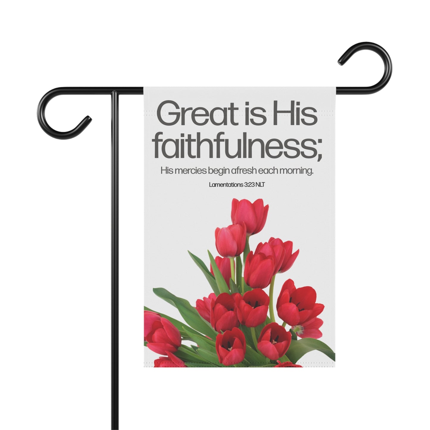 Garden & House Banner - Great Is His Faithfulness