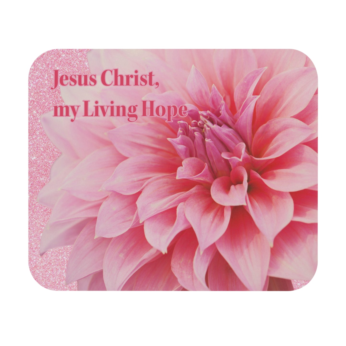 Mouse Pad (Rectangle) - Jesus Christ, My Living Hope - Pink Blossom