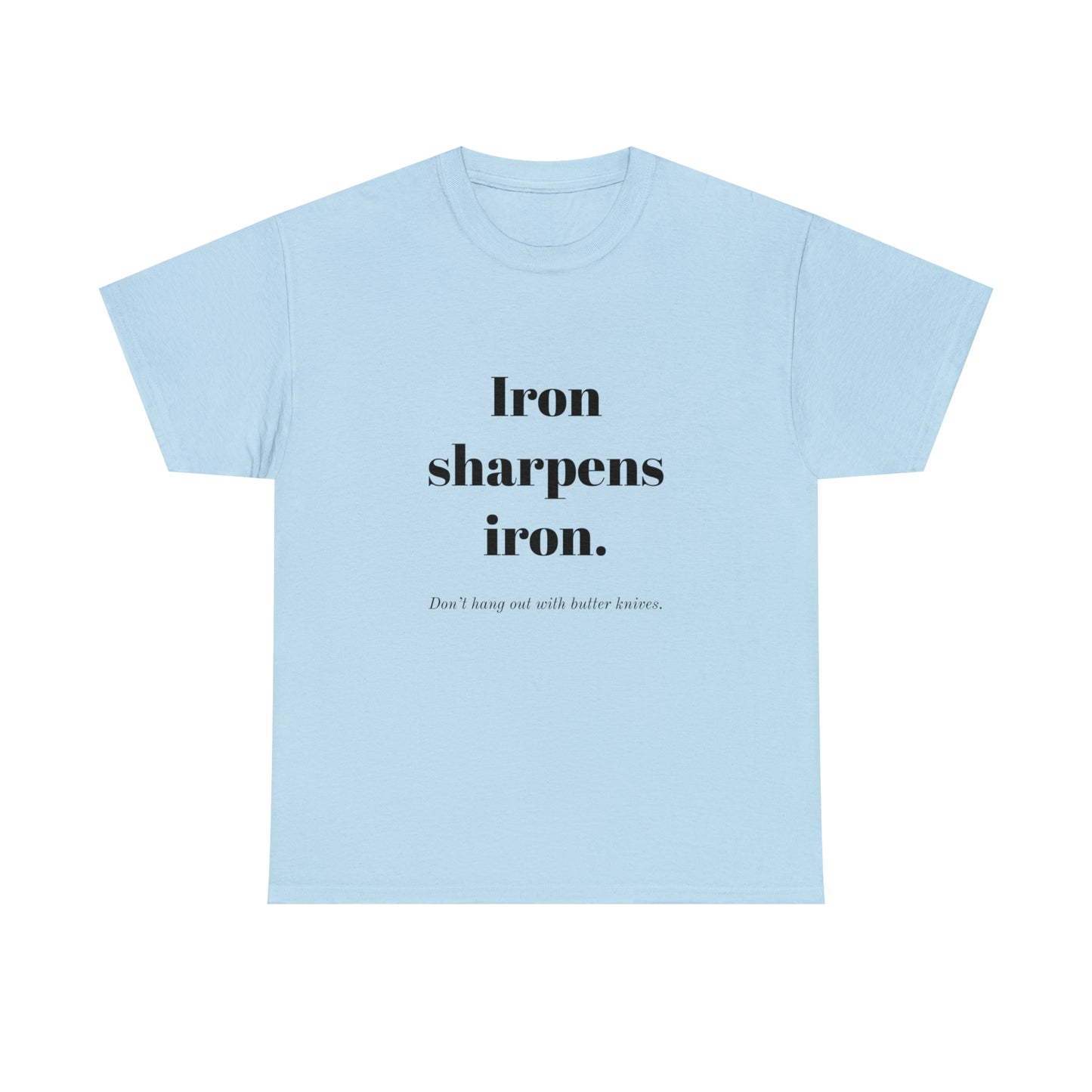 Unisex Heavy Cotton Tee - Iron Sharpens Iron.