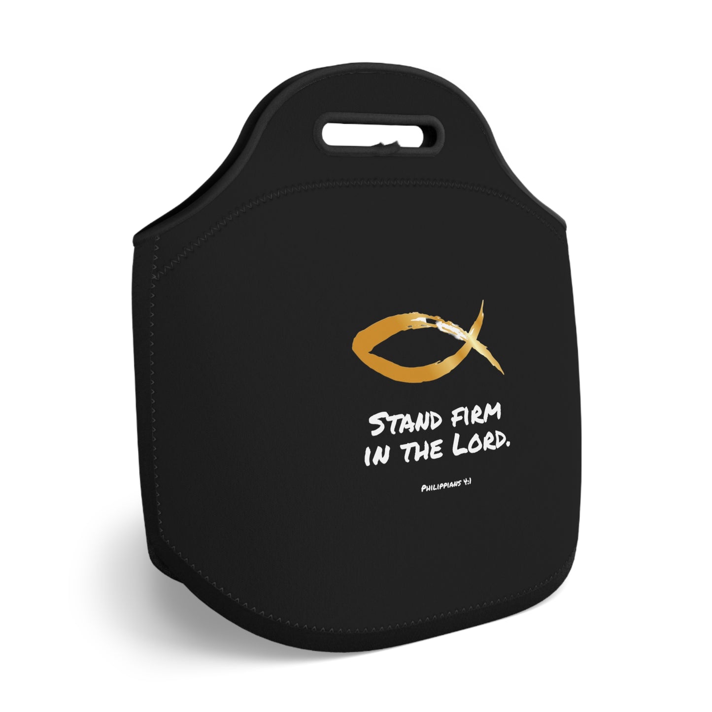 Neoprene Lunch Bag - Stand Firm in the Lord
