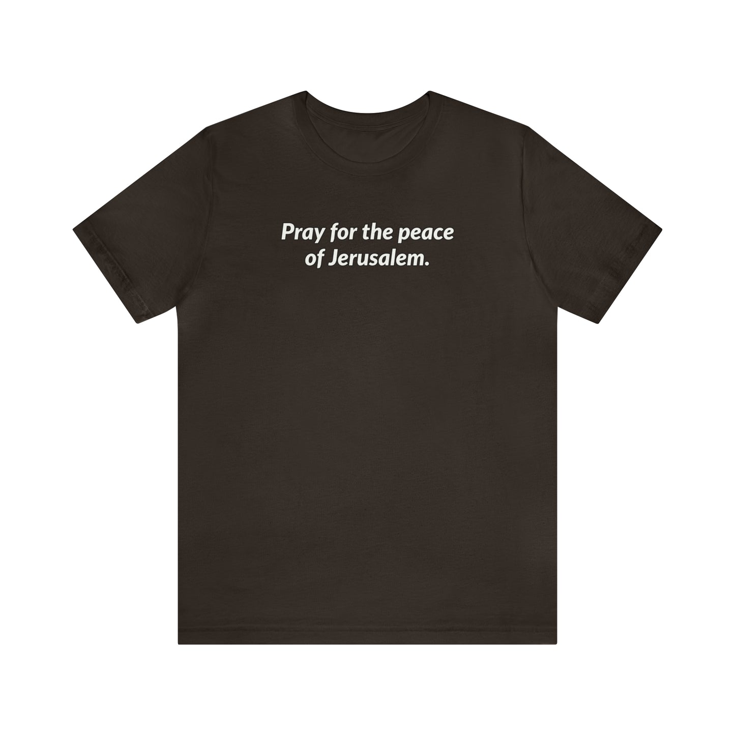 Unisex Jersey Short Sleeve Tee - Pray for the Peace of Jerusalem Express Delivery