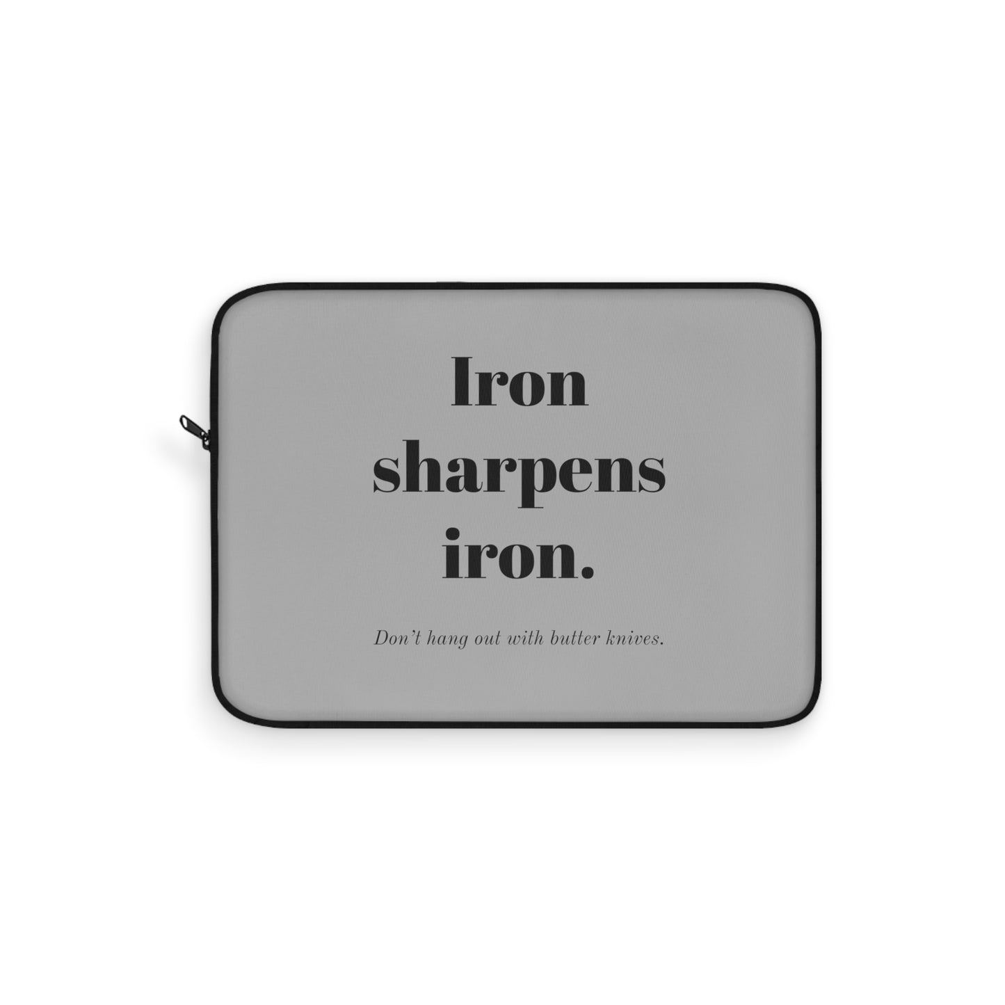 Laptop Sleeve - Iron Sharpens Iron