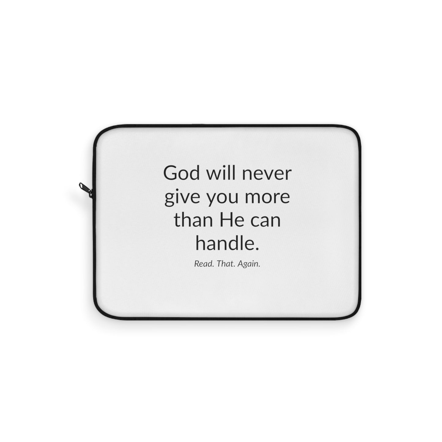 Laptop Sleeve - Never More than He Can Handle