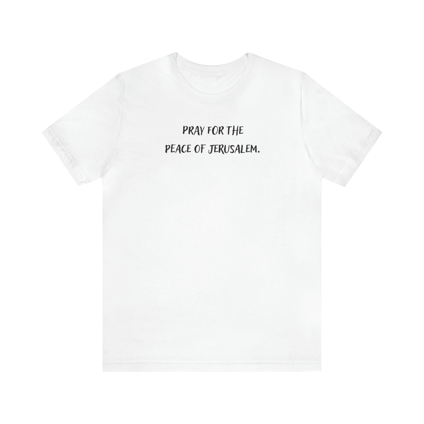 Unisex Jersey Short Sleeve Tee - Pray for the Peace of Jerusalem