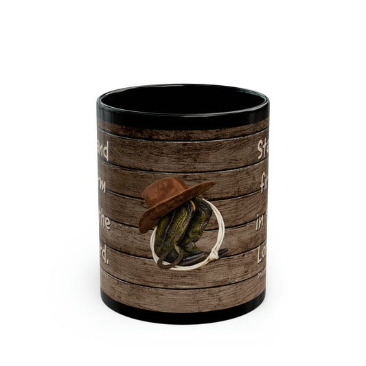 11oz Black Mug - Stand Firm in the Lord - Western Boots