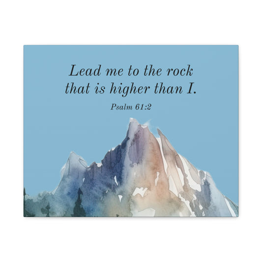 Canvas Gallery Wraps - Psalm 61:2 - Lead Me to the Rock