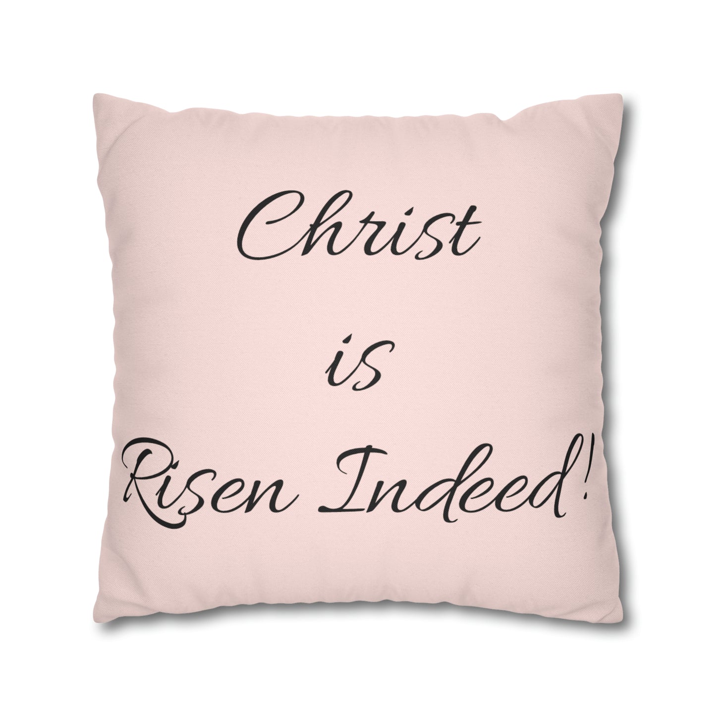Spun Polyester Square Pillowcase - Christ is Risen! Christ is Risen Indeed!