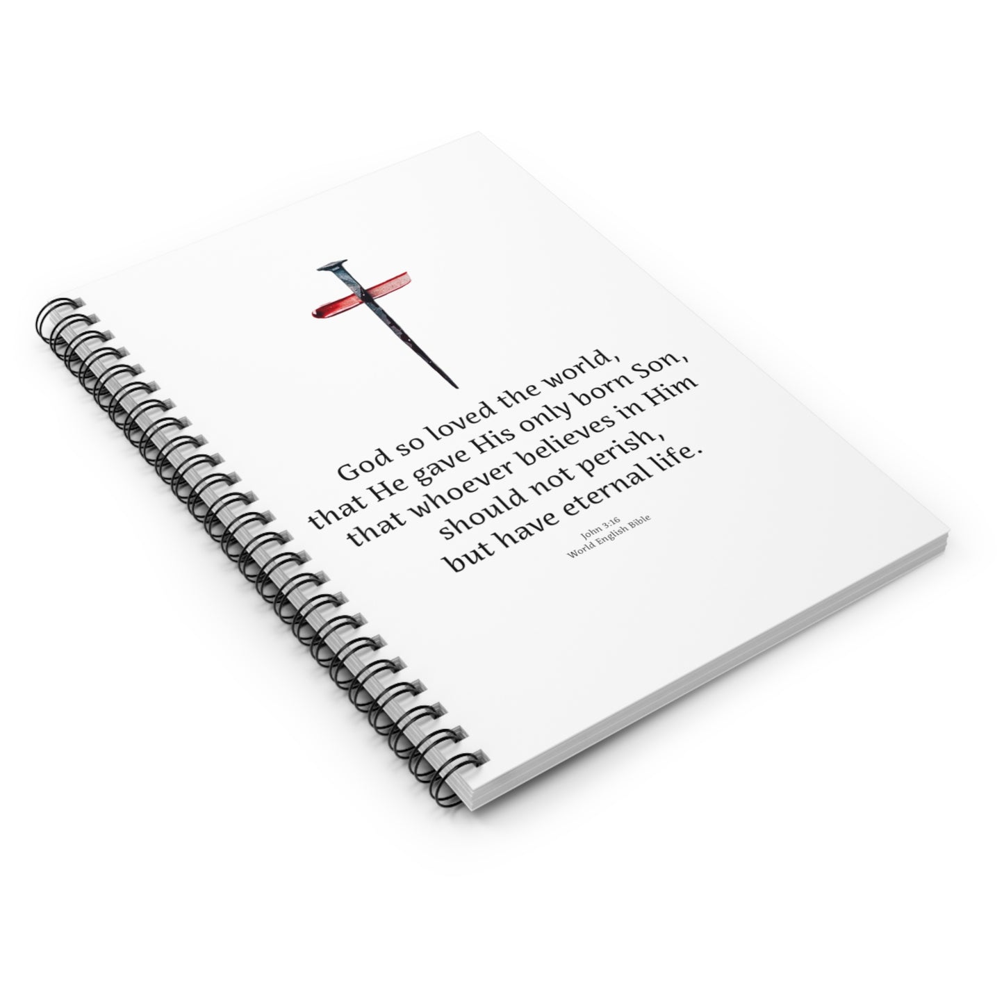 Spiral Notebook - For God So Loved The World - John 3:16