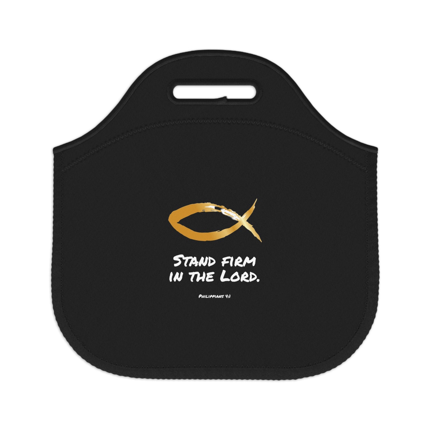 Neoprene Lunch Bag - Stand Firm in the Lord