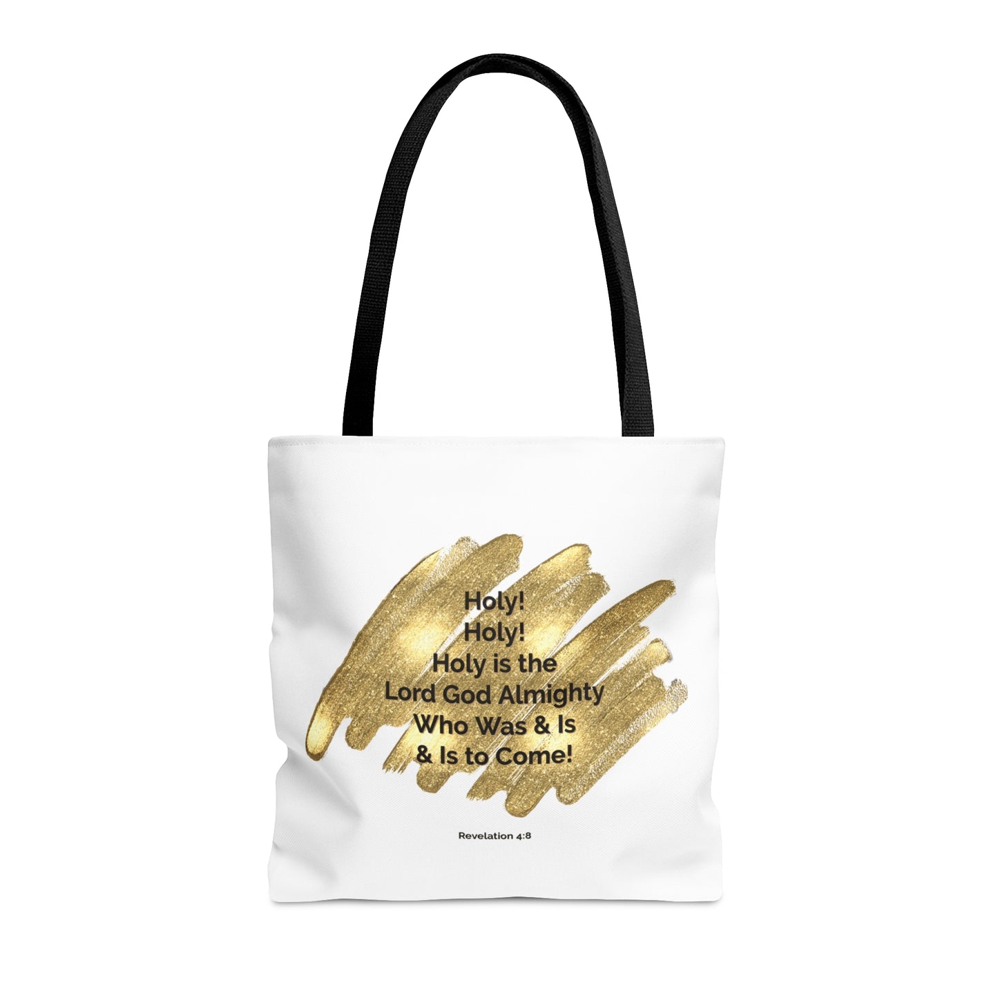 Tote Bag - Holy is the Lord God Almighty