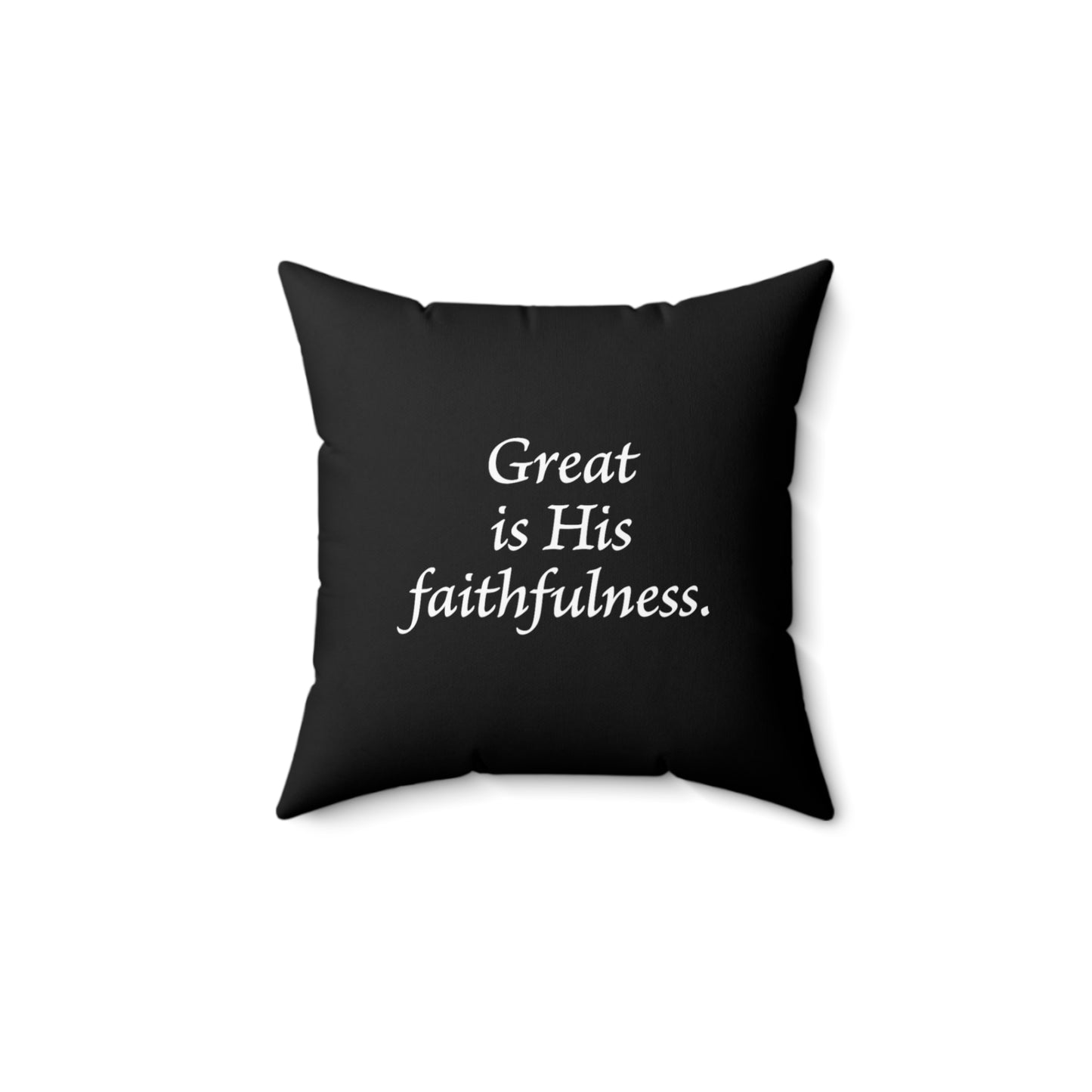 Spun Polyester Square Pillow - Great is His Faithfulness