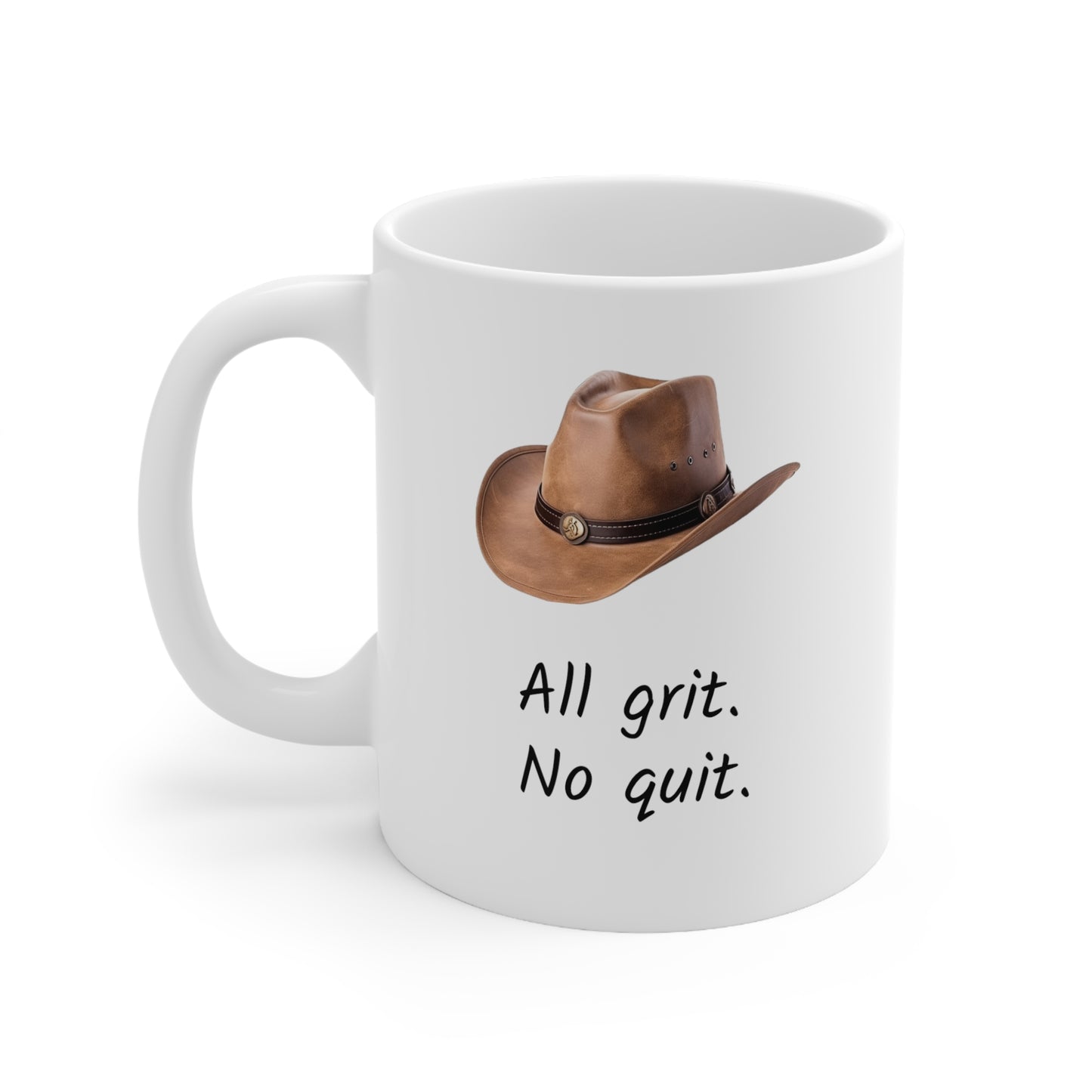 Ceramic Mug 11oz - All grit. No quit.