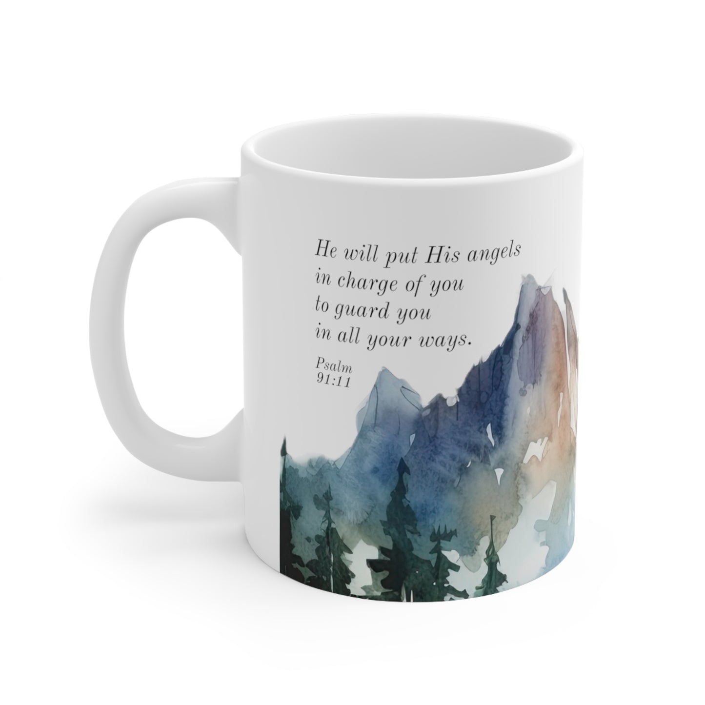 Ceramic Mug 11oz - Psalm 91:11 - Angels to Guard You in All Your Ways