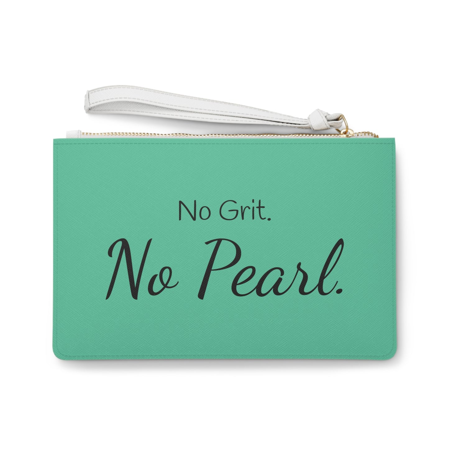 Clutch Bag - No Grit. No Pearl.