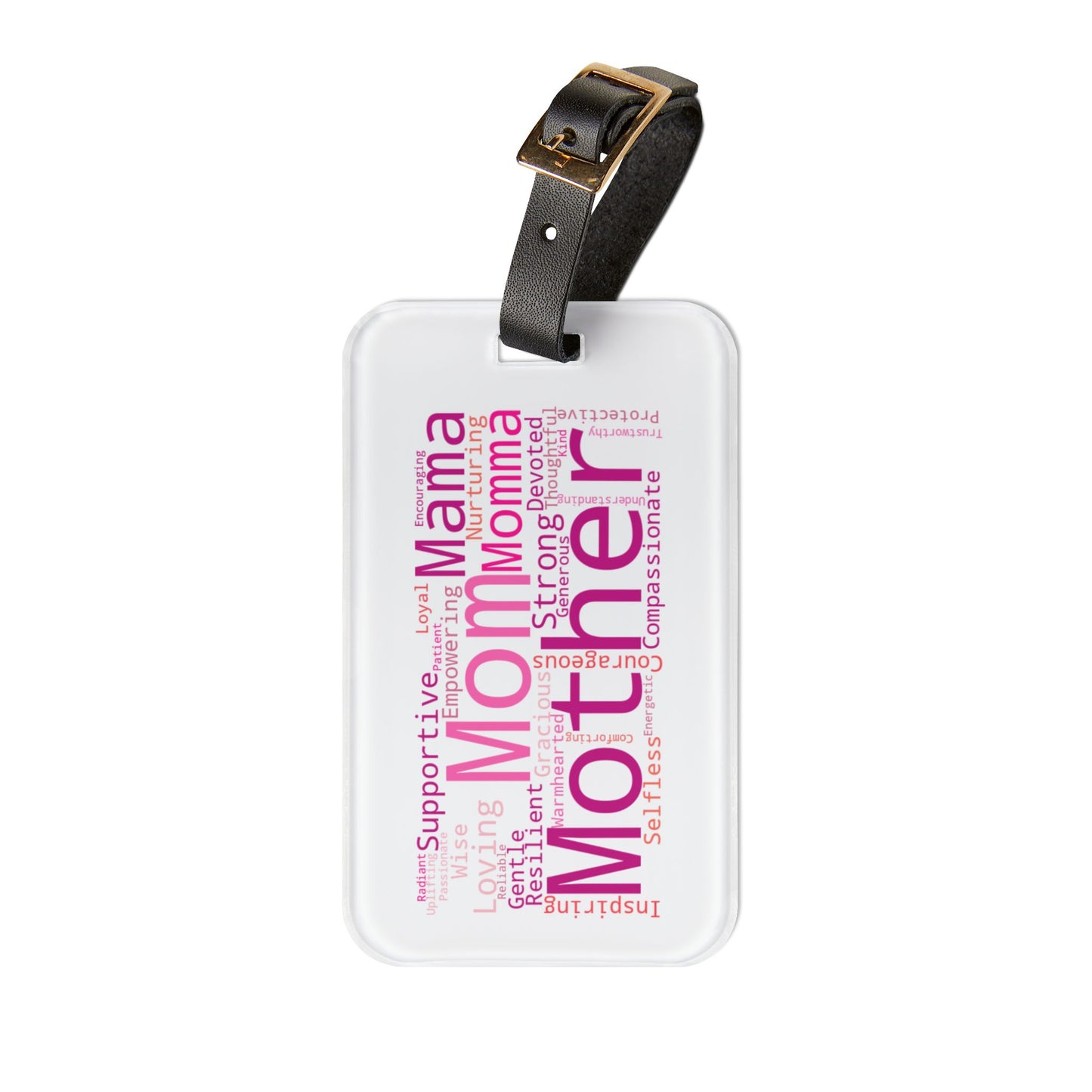 Inspirational Mom Luggage Tag - Empowering Travel Accessory for Mothers